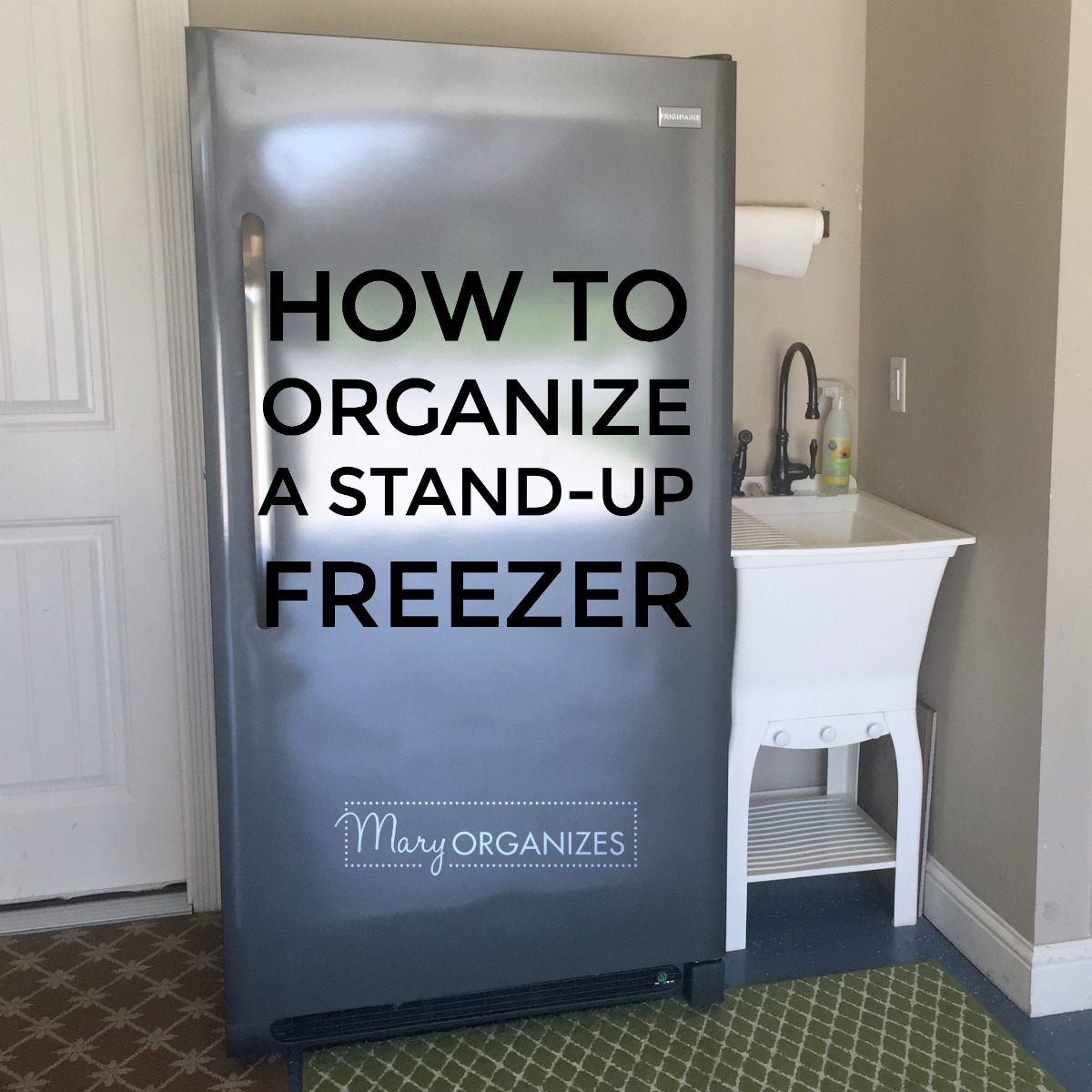 How To Organize A Stand-Up Freezer (in the Garage